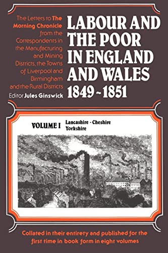 9780714640389: Labour and the Poor in England and Wales 1849-1951: Vol. 1, Lancashire - Cheshire, Yorkshire