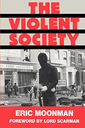 Beispielbild fr The Violent Society : Violent Society zum Verkauf von Blackwell's