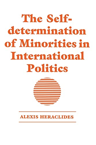 Stock image for The Self-determination of Minorities in International Politics for sale by Blackwell's