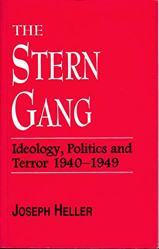 9780714641065: The Stern Gang: Ideology, Politics and Terror, 1940-49