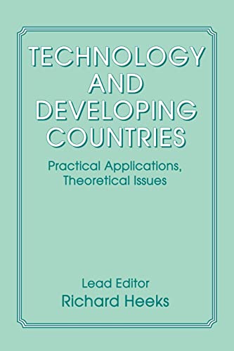 Stock image for Technology and Developing Countries : Practical Applications, Theoretical Issues for sale by Blackwell's