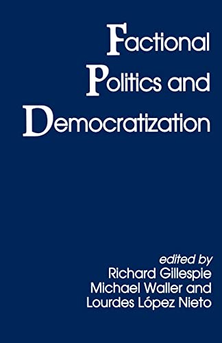Imagen de archivo de Fractional Politics and Democratization a la venta por Revaluation Books