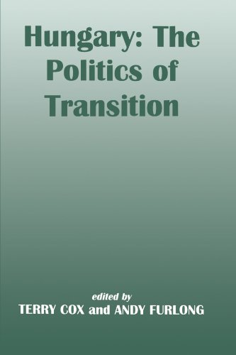 9780714641676: Hungary: The Politics of Transition (Postcommunist States and Nations)