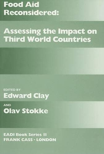 Beispielbild fr Food Aid Reconsidered: Assessing the Impact on Third World Countries (Routledge Research EADI Studies in Development) zum Verkauf von Phatpocket Limited