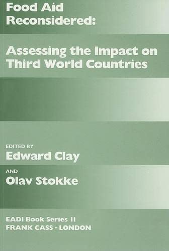 9780714641737: Food Aid Reconsidered: Assessing the Impact on Third World Countries (Routledge Research EADI Studies in Development)