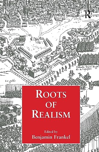 9780714642031: Roots of Realism (Cass Series on Security)