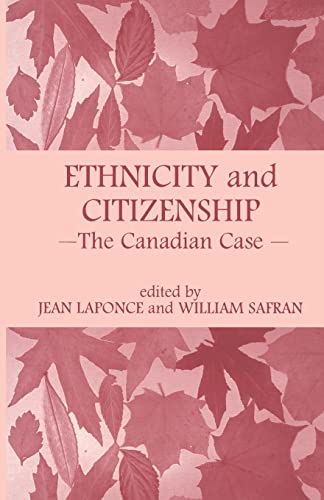 Beispielbild fr Ethnicity and Citizenship: The Canadian Case zum Verkauf von Revaluation Books