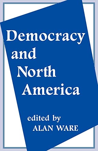 Imagen de archivo de Democracy and North America a la venta por Blackwell's