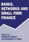 Beispielbild fr Banks, Networks and Small Firm Finance zum Verkauf von Anybook.com