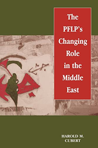 Beispielbild fr The PFLP's Changing Role in the Middle East zum Verkauf von Lucky's Textbooks