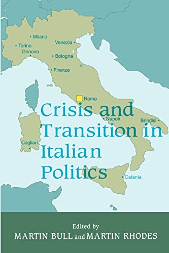 Stock image for Crisis and Transition in Italian Politics for sale by Revaluation Books