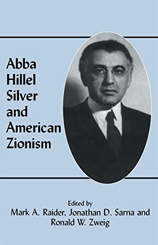 Stock image for Abba Hillel Silver and American Zionism for sale by Revaluation Books