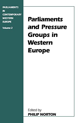 Stock image for Parliaments and pressure groups in Western Europe. (The library of legislative studies ; . Parliaments in contemporary Western Europe; v. 2). Ex-Library. for sale by Yushodo Co., Ltd.