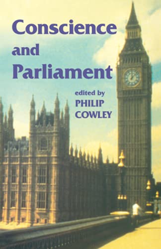 9780714643885: Conscience and Parliament (The Library of Legislative Studies)