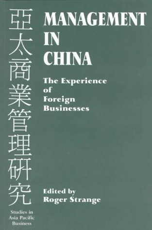 Beispielbild fr Management in China: The Experience of Foreign Businesses zum Verkauf von Anybook.com