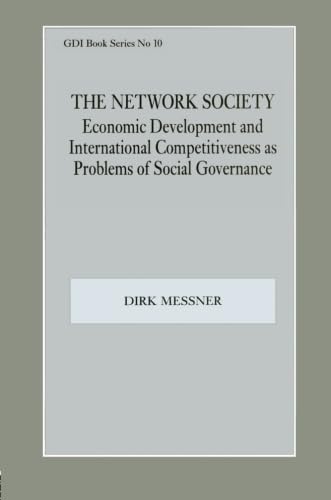 Beispielbild fr The Network Society: Economic Development and International Competitveness as Problems of Social Governance zum Verkauf von Anybook.com