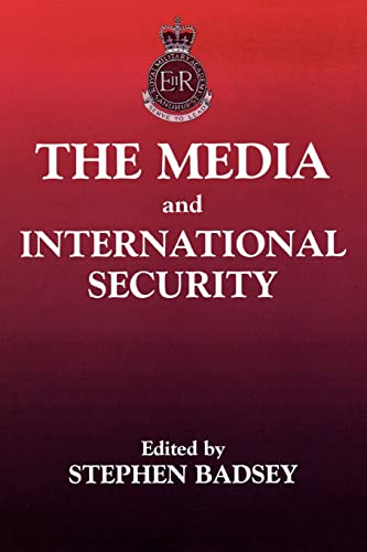 Stock image for The Media and International Security (The Sandhurst Conference Series) for sale by Chiron Media