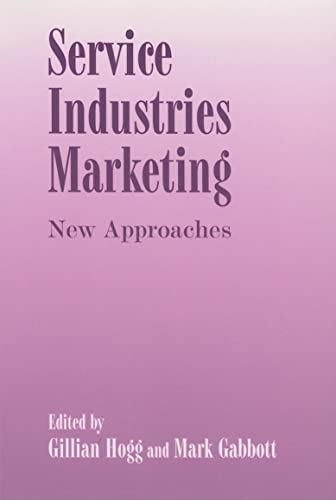 Stock image for Service Industries Marketing: New Approaches for sale by Phatpocket Limited