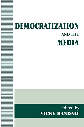 9780714644462: Democratization and the Media (Democratization and Autocratization Studies)
