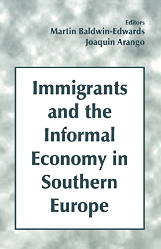 Beispielbild fr Immigrants and the Informal Economy in Southern Europe zum Verkauf von Revaluation Books