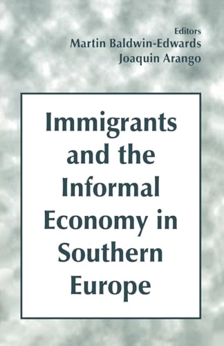 9780714644844: Immigrants and the Informal Economy in Southern Europe