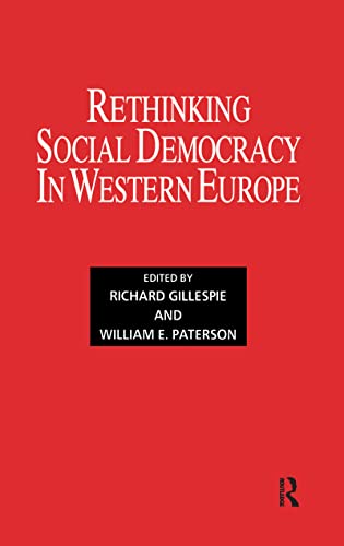 Imagen de archivo de Rethinking Social Democracy in Western Europe a la venta por Reuseabook