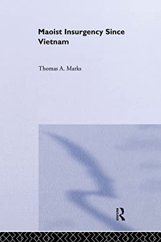 9780714646060: Maoist Insurgency Since Vietnam