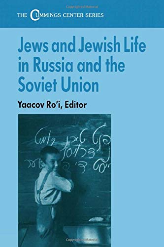 Beispielbild fr Jews and Jewish Life in Russia and the Soviet Union (The Cummings Center) zum Verkauf von Book Express (NZ)