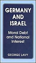 9780714646268: Germany and Israel: Moral Debt and National Interest