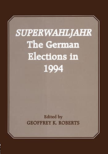 Beispielbild fr Superwahljahr : The German Elections in 1994 zum Verkauf von PsychoBabel & Skoob Books