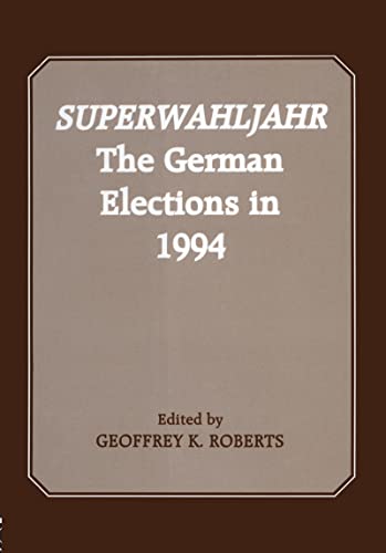 Stock image for Superwahljahr : The German Elections in 1994 for sale by PsychoBabel & Skoob Books