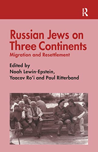 Stock image for Russian Jews on Three Continents: Migration and Resettlement (Cummings Center (Hardcover)) for sale by PlumCircle