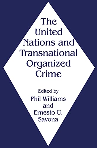 Imagen de archivo de The United Nations and Transnational Organized Crime a la venta por Ground Zero Books, Ltd.