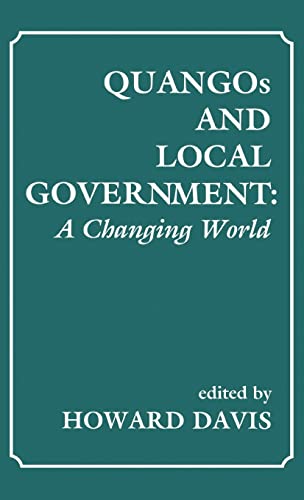 Imagen de archivo de QUANGOs and Local Government: A Changing World a la venta por Chiron Media
