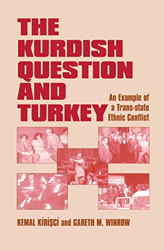 Beispielbild fr The Kurdish Question and Turkey: An Example of a Trans-state Ethnic Conflict zum Verkauf von Irish Booksellers