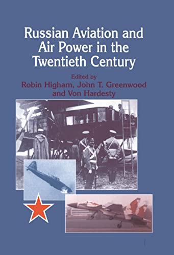 9780714647845: Russian Aviation and Air Power in the Twentieth Century: 7 (Studies in Air Power)