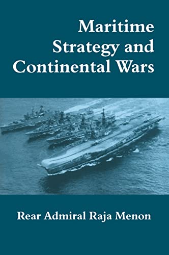 9780714647937: Maritime Strategy and Continental Wars (Cass Series: Naval Policy and History)