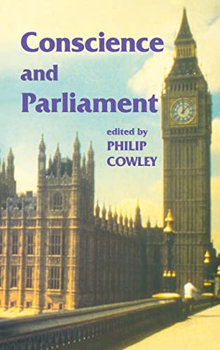 Stock image for Conscience and Parliament (Library of Legislative Studies) for sale by Chiron Media