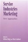 Stock image for Service Industries Marketing: New Approaches (A Special Issue of "The Services Industries Journal") for sale by Reuseabook