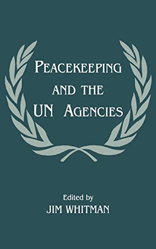Beispielbild fr Peacekeeping and the UN Agencies zum Verkauf von Edmonton Book Store