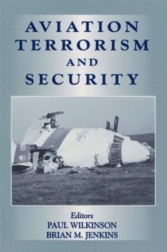 Aviation Terrorism and Security (Political Violence) (9780714649061) by Wilkinson, Paul; Jenkins, Brian