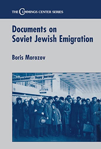 Stock image for Documents on Soviet Jewish Emigration (Cummings Center Series) for sale by Lucky's Textbooks
