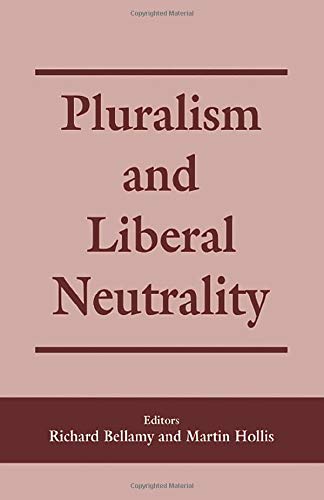 9780714649160: Pluralism and Liberal Neutrality