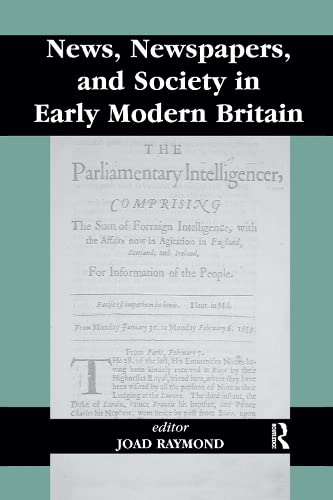 Imagen de archivo de News, Newspapers and Society in Early Modern Britain a la venta por Books Puddle