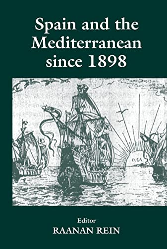 Stock image for Spain and the Mediterranean Since 1898 for sale by Blackwell's