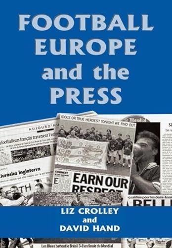 Beispielbild fr Football, Europe and the Press zum Verkauf von Blackwell's