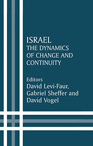 Imagen de archivo de Israel: The Dynamics of Change and Continuity a la venta por Blackwell's