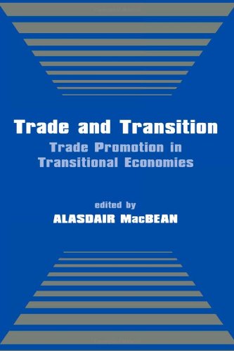9780714650340: Trade and Transition: Trade Promotion in Transitional Economies