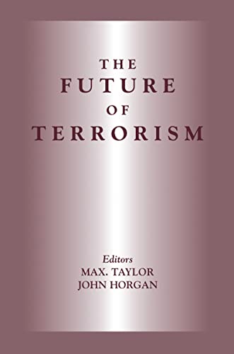 Beispielbild fr Future of Terrorism, The (Political Violence Series) zum Verkauf von Revaluation Books