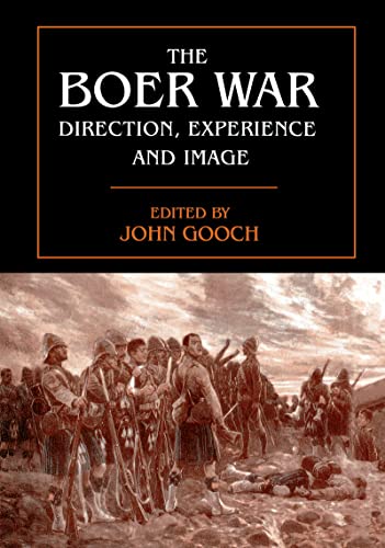9780714651019: The Boer War: Direction, Experience and Image (Military History and Policy)